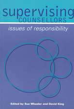 Supervising Counsellors: Issues of Responsibility