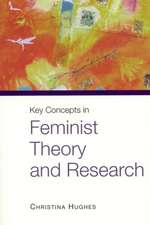 Key Concepts in Feminist Theory and Research