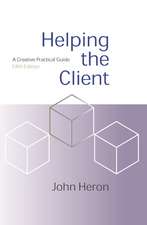 Helping the Client: A Creative Practical Guide