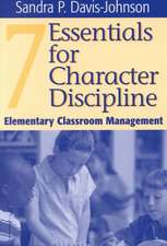 Seven Essentials for Character Discipline