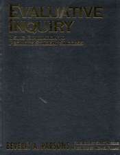 Evaluative Inquiry: Using Evaluation to Promote Student Success