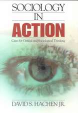 Sociology in Action: Cases for Critical and Sociological Thinking