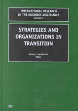 Strategies and Organizations in Transition