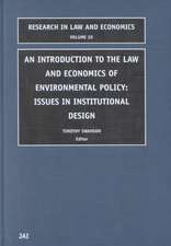 Introduction to the Law and Economics of Environ – Issues in Institutional Design