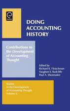 Doing Accounting History – Contributions to the Development of Accounting Thought