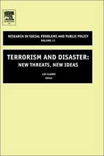 Terrorism and Disaster – New Threats, New Ideas