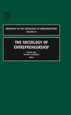 The Sociology of Entrepreneurship