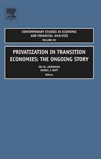 Privatization in Transition Economies – The Ongoing Story