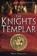 A Brief History of the Knights Templar