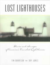 Lost Lighthouses
