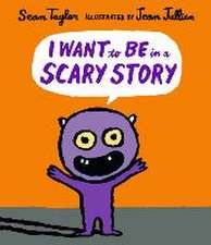 I Want to Be in a Scary Story