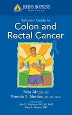 Johns Hopkins Patient Guide to Colon and Rectal Cancer