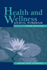 Health and Wellness, Journal Workbook