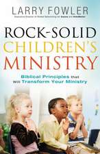 Rock–Solid Children′s Ministry