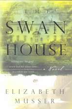 The Swan House – A Novel