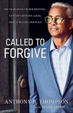 Called to Forgive