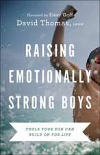 Raising Emotionally Strong Boys – Tools Your Son Can Build On for Life