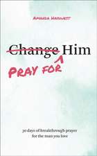 Pray for Him
