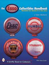 The Esso Collectibles Handbook: Memorabilia from Standard Oil of New Jersey