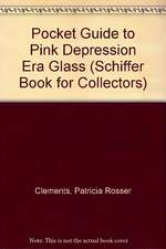 A Pocket Guide to Pink Depression Era Glass