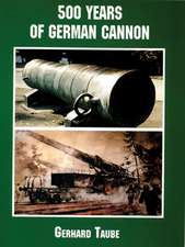 500 Years of German Cannon