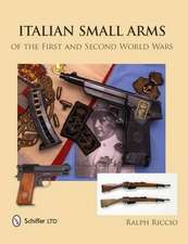 Italian Small Arms of the First & Second World Wars