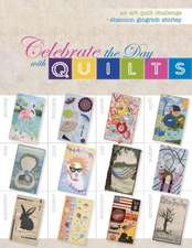 Celebrate the Day with Quilts: An Art Quilt Challenge