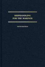 Shiphandling for the Mariner