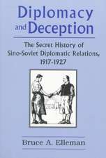 Diplomacy and Deception: Secret History of Sino-Soviet Diplomatic Relations, 1917-27