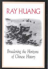 Broadening the Horizons of Chinese History: Discourses, Syntheses and Comparisons