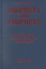 Property and Prophets: The Evolution of Economic Institutions and Ideologies: The Evolution of Economic Institutions and Ideologies