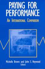 Paying for Performance: An International Comparison: An International Comparison