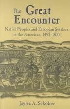 The Great Encounter: Native Peoples and European Settlers in the Americas, 1492-1800