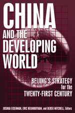 China and the Developing World: Beijing's Strategy for the Twenty-first Century