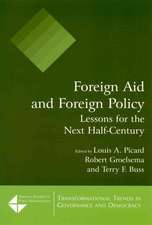 Foreign Aid and Foreign Policy: Lessons for the Next Half-century