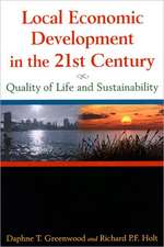 Local Economic Development in the 21st Centur: Quality of Life and Sustainability