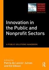 Innovation in the Public and Nonprofit Sectors: A Public Solutions Handbook