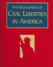 The Encyclopedia of Civil Liberties in America