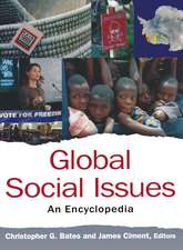 Global Social Issues: An Encyclopedia: An Encyclopedia