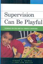 Supervision Can Be Playful