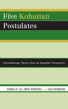 Five Kohutian Postulates