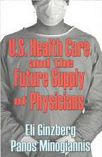 U.S. Healthcare and the Future Supply of Physicians