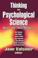 Thinking in Psychological Science: Ideas and Their Makers