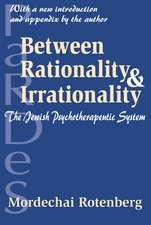 Between Rationality and Irrationality: The Jewish Psychotherapeutic System