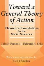 Toward a General Theory of Action: Theoretical Foundations for the Social Sciences