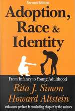 Adoption, Race, and Identity: From Infancy to Young Adulthood