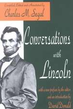 Conversations with Lincoln