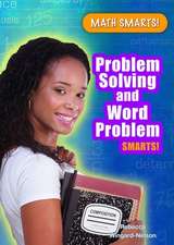 Problem Solving and Word Problem Smarts!