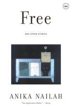 Free: And Other Stories