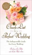 Check List for a Perfect Wedding, 6th Edition: The Revolutionary Way to Tone, Lengthen, and Realign Your Body